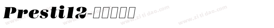 Presti12字体转换