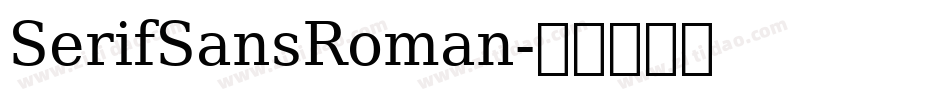 SerifSansRoman字体转换