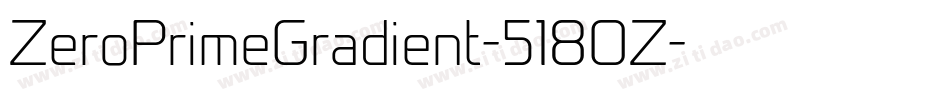 ZeroPrimeGradient-518OZ字体转换