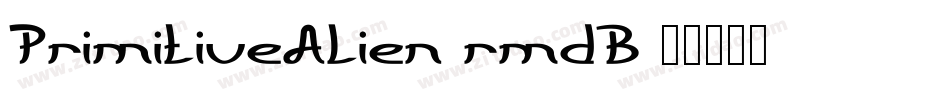 PrimitiveAlien-rmdB字体转换