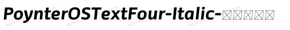 PoynterOSTextFour-Italic字体转换