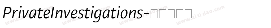 PrivateInvestigations字体转换