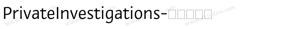 PrivateInvestigations字体转换