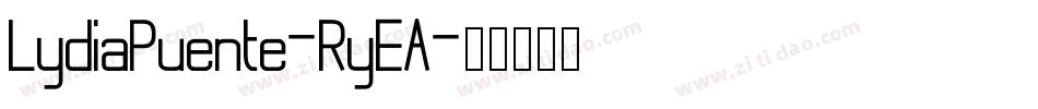 LydiaPuente-RyEA字体转换