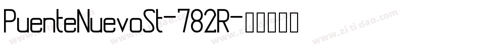 PuenteNuevoSt-782R字体转换