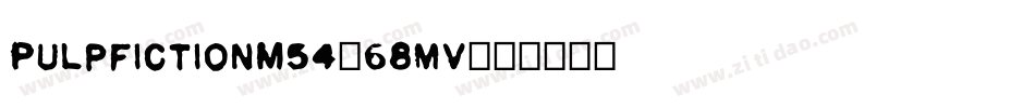 PulpFictionM54-68mv字体转换