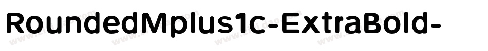 RoundedMplus1c-ExtraBold字体转换