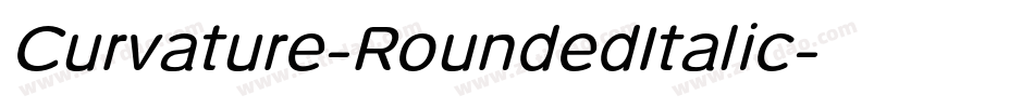 Curvature-RoundedItalic字体转换