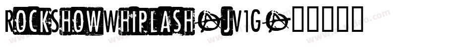 RockShowWhiplash-jV1G字体转换