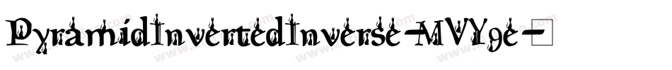 PyramidInvertedInverse-MVY9e字体转换
