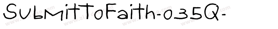 SubmitToFaith-o35q字体转换