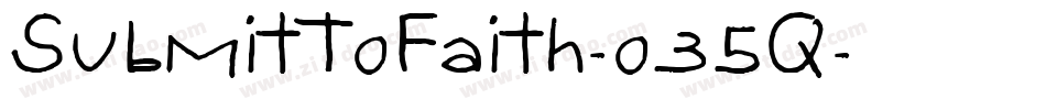 SubmitToFaith-o35q字体转换