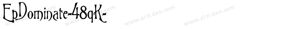 EpDominate-48qK字体转换