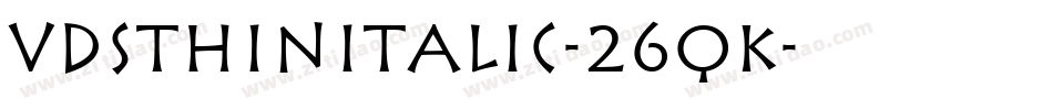 VdsThinItalic-26qK字体转换
