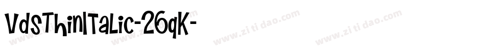 VdsThinItalic-26qK字体转换