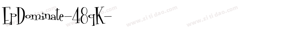 EpDominate-48qK字体转换
