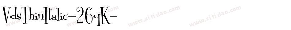 VdsThinItalic-26qK字体转换