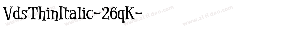 VdsThinItalic-26qK字体转换