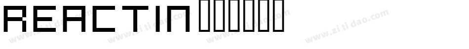 Reactin字体转换