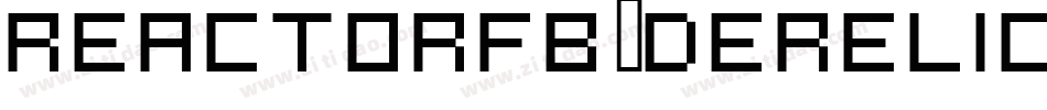 ReactorFB-Derelict字体转换