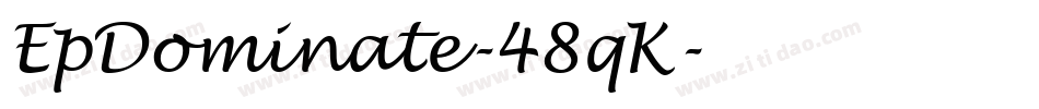 EpDominate-48qK字体转换