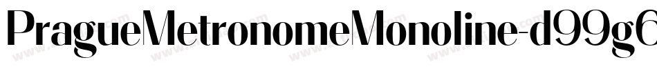 PragueMetronomeMonoline-d99g6字体转换 PragueMetronomeMonoline-d99g6字体转换