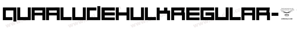 QuaaludeHulkRegular-104Z字体转换