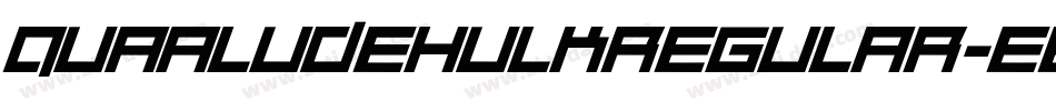 QuaaludehulkRegular-Eej4字体转换