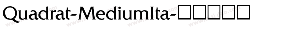 Quadrat-MediumIta字体转换