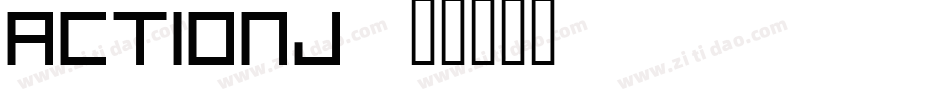 actionj字体转换
