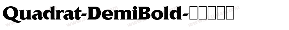 Quadrat-DemiBold字体转换