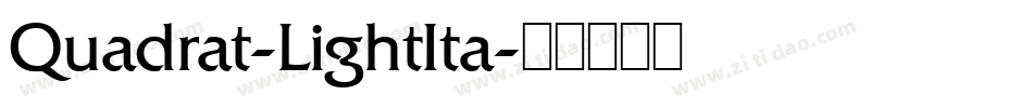 Quadrat-LightIta字体转换