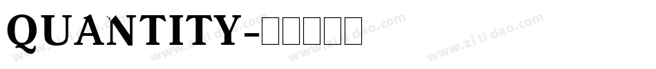 QUANTITY字体转换