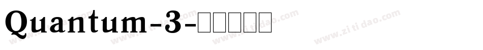 Quantum-3字体转换
