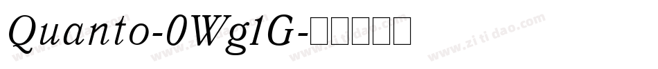 Quanto-0Wg1G字体转换