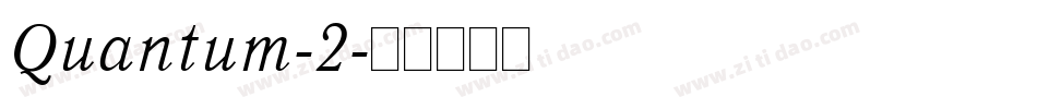 Quantum-2字体转换