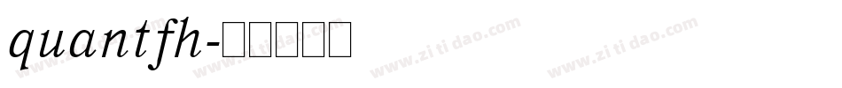 quantfh字体转换