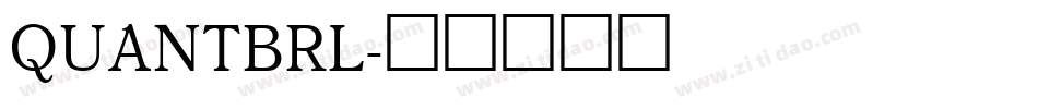 QUANTBRL字体转换