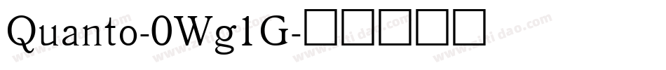 Quanto-0Wg1G字体转换