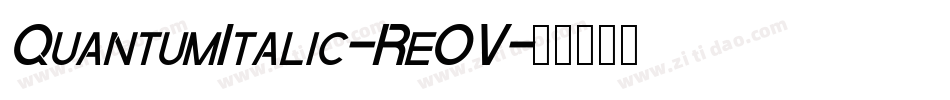 QuantumItalic-Re0V字体转换