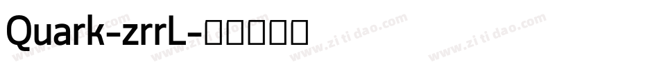 Quark-zrrL字体转换