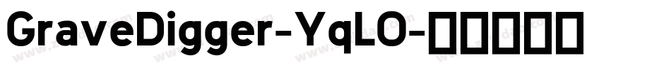 GraveDigger-YqLO字体转换