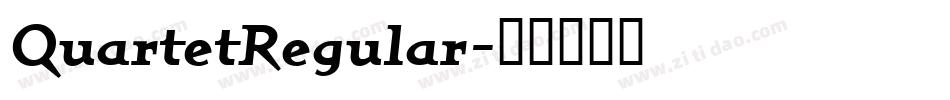 QuartetRegular字体转换 QuartetRegular字体转换