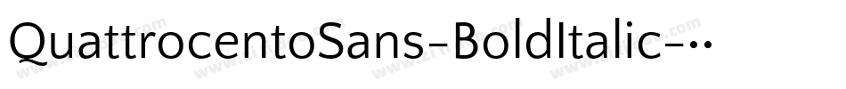 QuattrocentoSans-BoldItalic字体转换