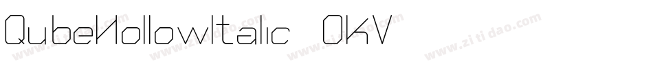 QubeHollowItalic-7OKV字体转换