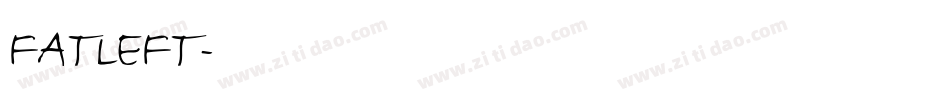 FATLEFT字体转换
