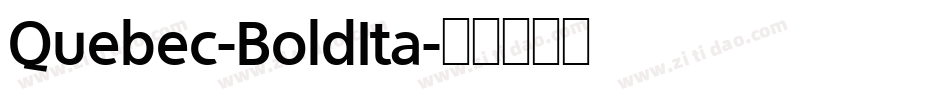 Quebec-BoldIta字体转换