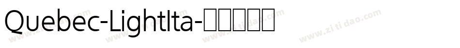 Quebec-LightIta字体转换