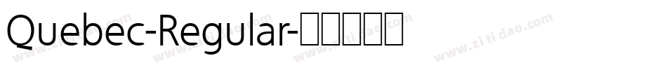 Quebec-Regular字体转换
