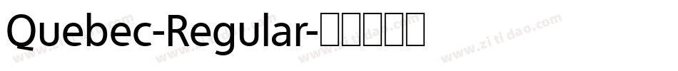 Quebec-Regular字体转换